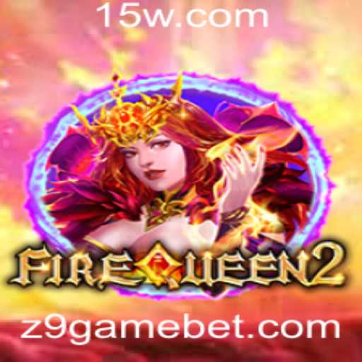 FireQueen2: O Novo Fenômeno dos Jogos da Z9game