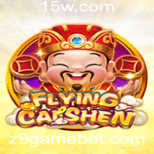 Descubra o Fascinante Mundo de FlyingCaiShen em z9game